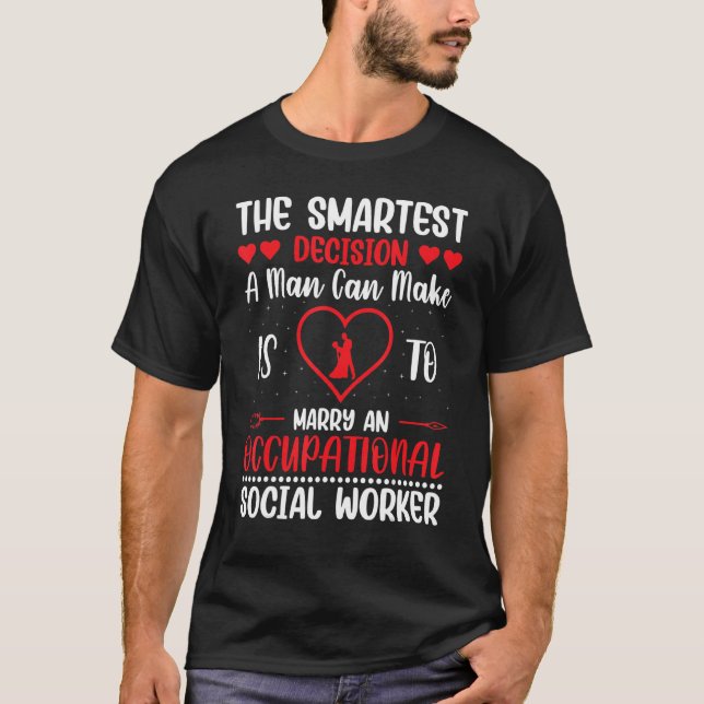 Camiseta A Decisão Mais Inteligente Que Um Homem Pode Tomar (Frente)