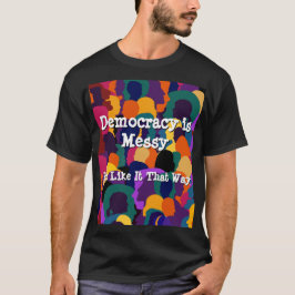Camiseta A Democracia é Confusa