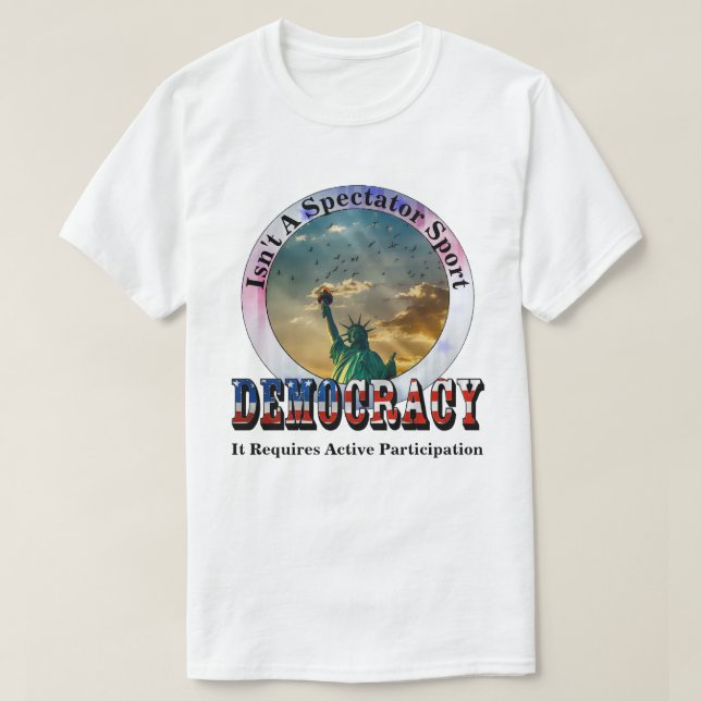Camiseta A DEMOCRACIA não é um esporte espectador (Frente do Design)