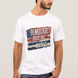 Camiseta a democracia não tem rei