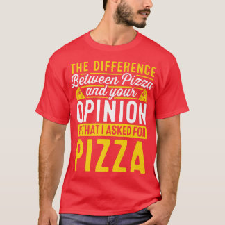 Camiseta A Diferença Entre Pizza E Pizza I