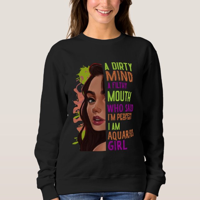 Camiseta A Dirty Mind Filthy Mouth Aquarius Girl Zodiac  Cu (Frente)