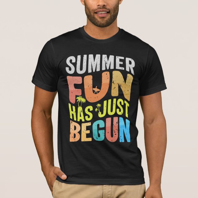 Camiseta A Diversão De Verão Acabou De Começar (Frente)