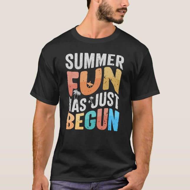 Camiseta A diversão de verão acabou de começar (Frente)