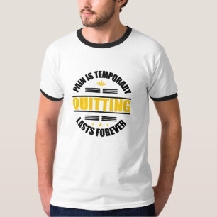 Camiseta A Dor É Temporária Saindo Para Sempre