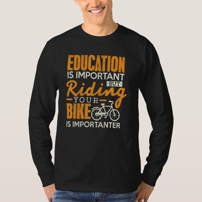 Camiseta A Educação Cíclica É Importante A Caminhada De Bik (Frente)