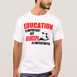 Camiseta a educação é bíceps importante mas grande