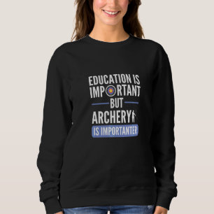 Camiseta A Educação É Importante, Mas A Arqueação É Importa