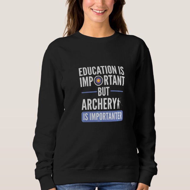Camiseta A Educação É Importante, Mas A Arqueação É Importa (Frente)