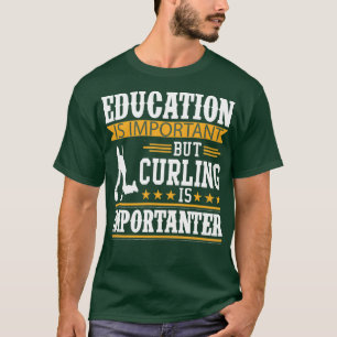 Camiseta A educação é importante, mas a cura é importante