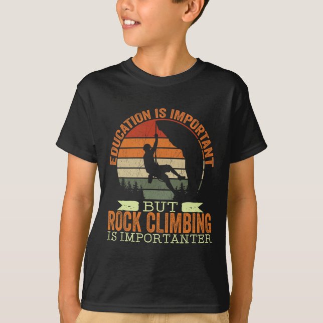 Camiseta A Educação É Importante Mas A Escalada É Important (Frente)
