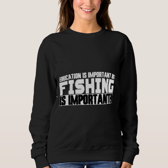 Camiseta A Educação É Importante, Mas A Pesca É Importante (Frente)