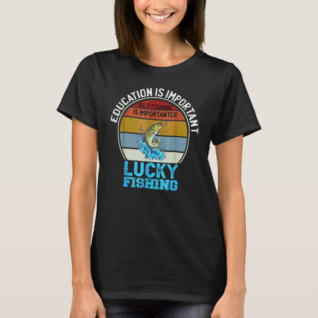 Camiseta A Educação É Importante Mas A Pesca É Mais Importa (Frente)