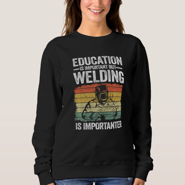 Camiseta A Educação É Importante, Mas A Soldadura É Importa (Frente)