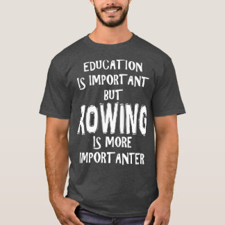 Camiseta A Educação É Importante, Mas O Arranque É Mais Imp