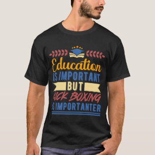 Camiseta A educação é importante, mas o 'in a box' é import