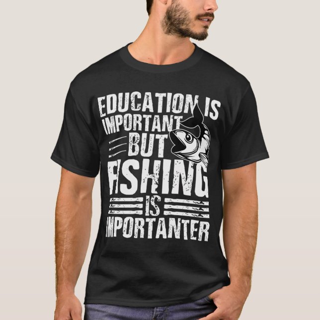 Camiseta a educação é importante mas pescar é mais importan (Frente)