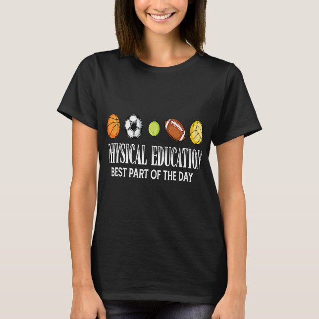 Camiseta A Educação Física É A Melhor Parte (Frente)