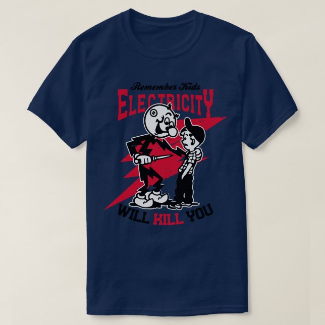 Camiseta A Eletricidade Vai Matar-Te (Frente do Design)