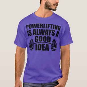 Camiseta A elevação do poder é sempre uma boa ideia