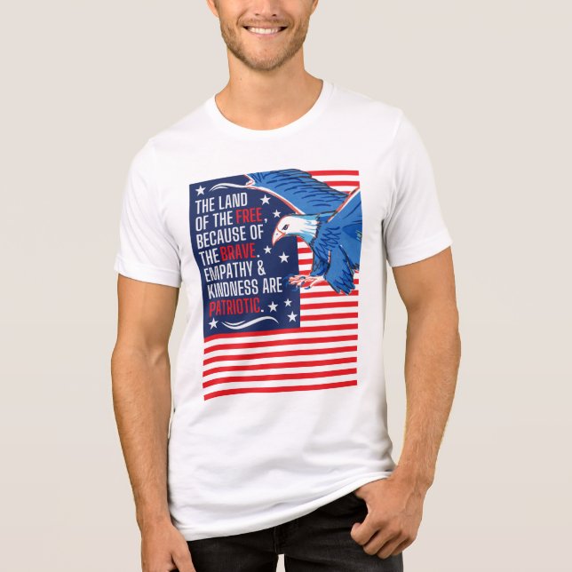 Camiseta A empatia e a bondade são Patriotas (Frente)