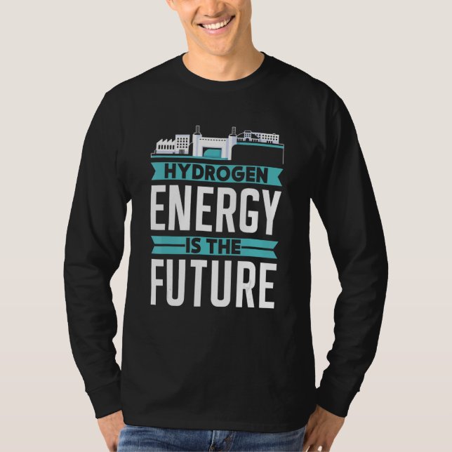 Camiseta A Energia Do Hidrogênio É O Futuro Poder Periódico (Frente)