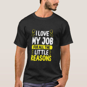 Camiseta A enfermeira Nicu ama o meu emprego pelas pequenas