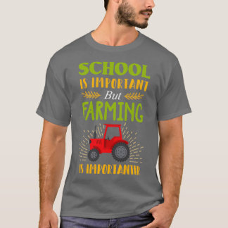Camiseta A Engraçada Escola É Importante Fazenda Importante