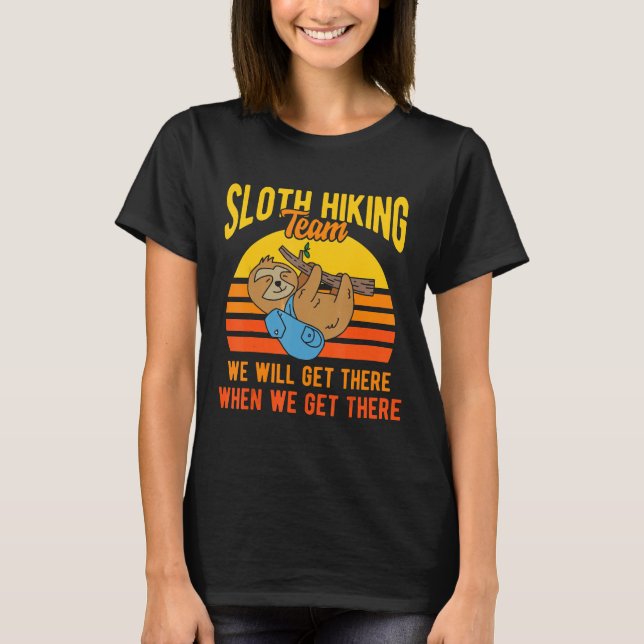 Camiseta A Equipe De Caminho De Lama Chegaremos Lá Quando C (Frente)