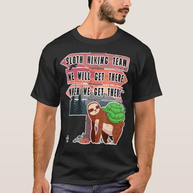 Camiseta A Equipe De Caminho De Lama Chegaremos Lá Quando C (Frente)