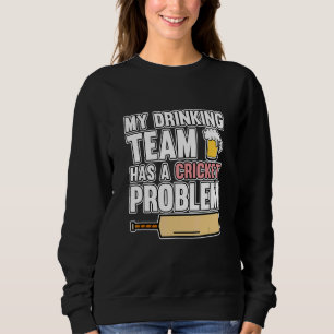 Camiseta A Equipe Do bebendo Tem Um Problema De Críquete No