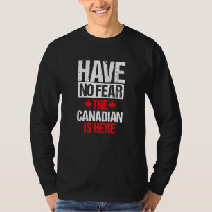 Camiseta A Equipe Do Canadá Não Tem Medo De Que O Canadense