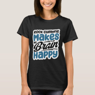 Camiseta A Escalada Deixa Meu Cérebro Feliz