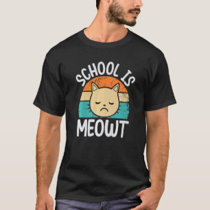 Camiseta A Escola Acabou   Gato Gatito  A Escola Está Fecha