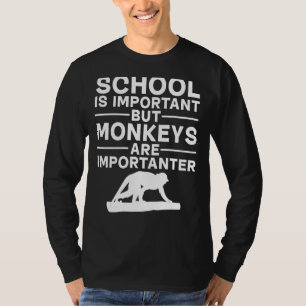 Camiseta A escola de macacos é importante, mas macacos são