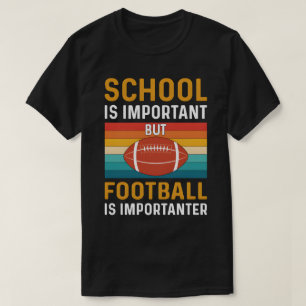 Camiseta A Escola é Importante, Futebol Americano Divertido