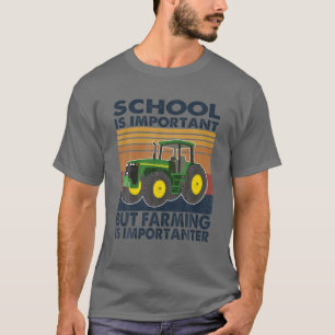 Camiseta A Escola É Importante Mas A Agricultura É Importan