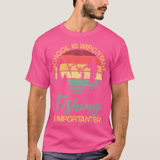 Camiseta A Escola É Importante Mas A Pesca É Importante Par