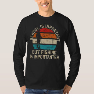 Camiseta A Escola É Importante Mas A Pesca É Importante Par