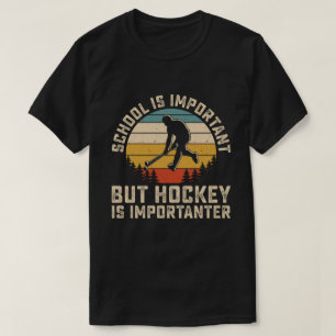Camiseta A Escola É Importante Mas Hóquei É Mais Importante