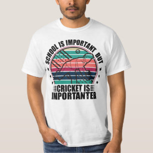 Camiseta A Escola É Importante, Mas O Críquete É Importante