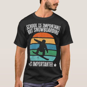 Camiseta A Escola É Importante Mas O Snowboard É Importante