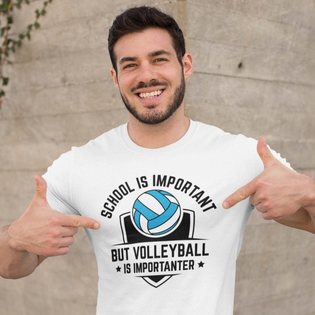 Camiseta A Escola É Importante Mas O Voleibol É Importante (volleyball shirt)
