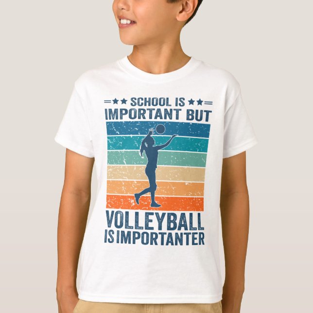 Camiseta A Escola É Importante Mas O Voleibol É Importante (Frente)