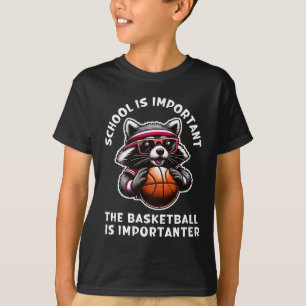 Camiseta A Escola É Importante O Basquetebol É Mais Importa