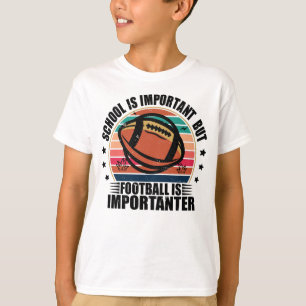Camiseta A Escola É Importante O Futebol É Mais Importante