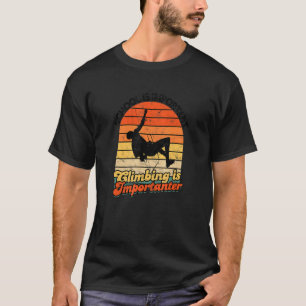 Camiseta A Escola É Importante Subir É Importante Fora