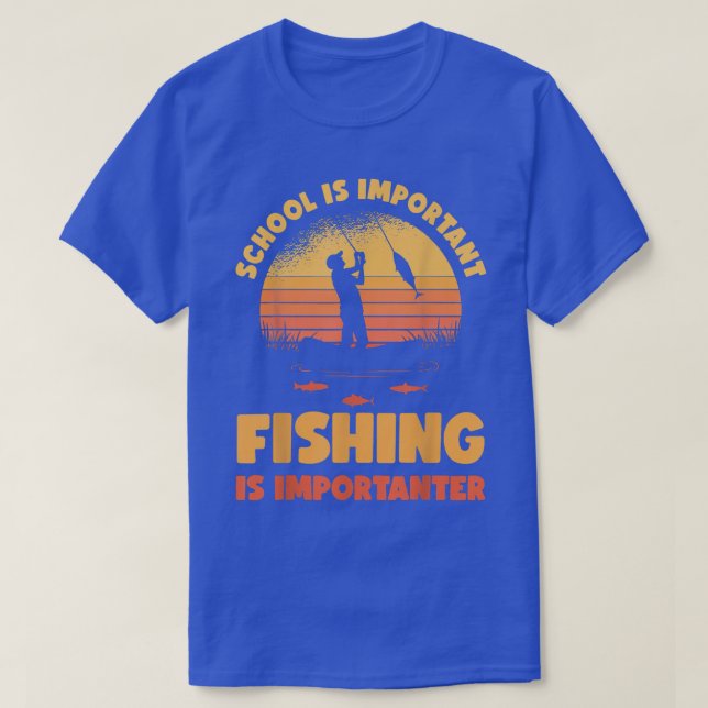 Camiseta A Escola Engraçada É Importante A Pesca Y (Frente do Design)