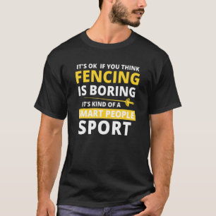 Camiseta A esgrima é um esporte para pessoas inteligentes