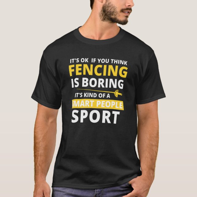 Camiseta A esgrima é um esporte para pessoas inteligentes (Frente)